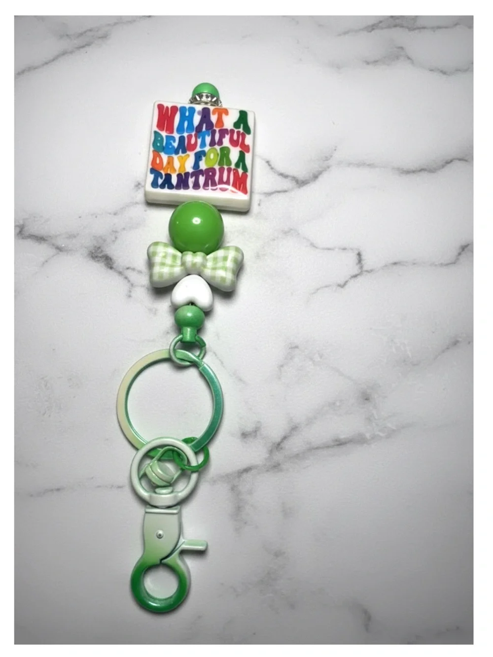 🆕 Green 'What a Beautiful Day for a Tantrum Bag Charm Keychain Clip